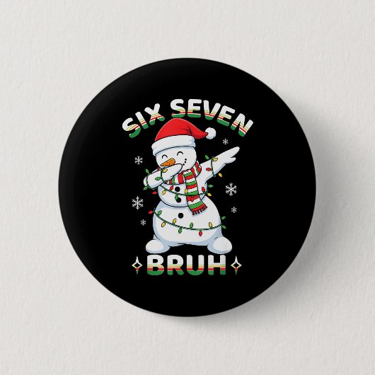 Badge Rond 5 Cm 67 Six Seven Bruh Meme Funny Dabbing Snowman Chris (Devant)