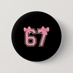Badge Rond 5 Cm 67 Six Seven Mème Coquette Nk Arc 6 7 Gen Alpha Sl