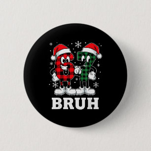 Badge Rond 5 Cm 67 Six Seven Noël Bruh Drôle Italian Brainrot