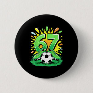 Badge Rond 5 Cm 67 Six Seven Soccer Football Drôle Meme Garçons Ho