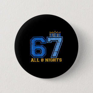 Badge Rond 5 Cm 67 Toutes les 8 Nuits Hanukkah Juif Chanukah Six S
