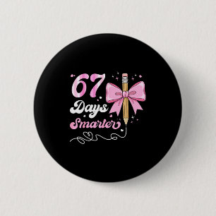 Badge Rond 5 Cm 67e jour d'école 67 jours plus intelligent noeud c