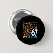 Badge Rond 5 Cm 67th Day Of School 67 Math Numbers Teacher Kids 67 (Devant & derrière)