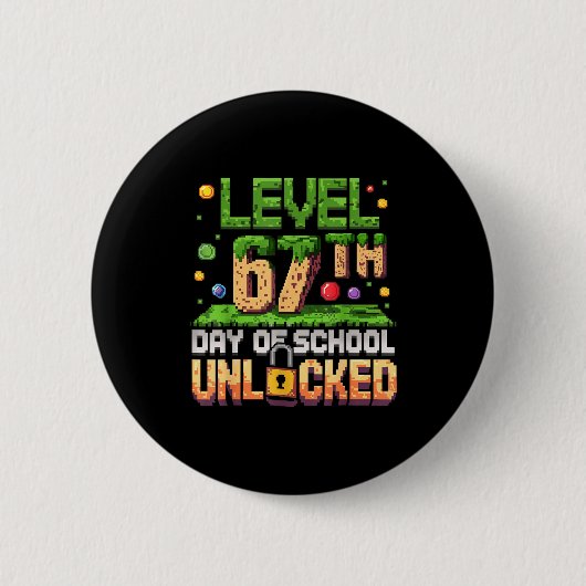 Badge Rond 5 Cm 67th Day Of School Gamer Level Unlocked 100 Days O (Devant)