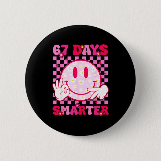 Badge Rond 5 Cm 67th Day Of School Shirt 67 Days Smarter Teacher B (Devant)