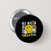Badge Rond 5 Cm 67th Day Of School Shirt 67 Days Smarter Teacher B (Devant & derrière)