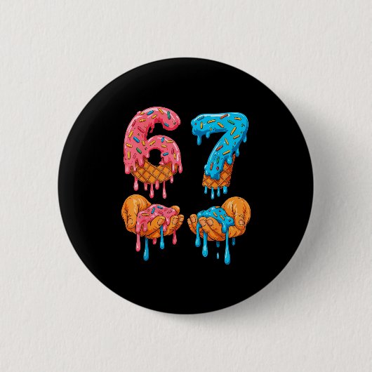 Badge Rond 5 Cm 6 7 Meme Ice Cream Drip Gen Alpha Slang  (Devant)