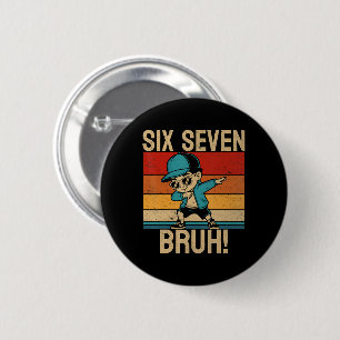 Badge Rond 5 Cm 6 7 Nombres Dabbing Six Sept Frérot