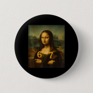 Badge Rond 5 Cm 6 7 Six Seven Mème 67 Drôle Mona Lisa Gen Z Alpha