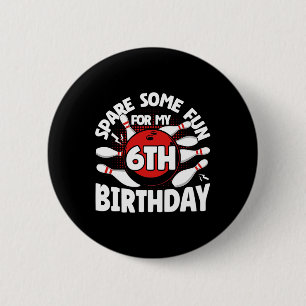 Badge Rond 5 Cm 6 Anniversaire Bowling Spare Quelques Amusants 6 A
