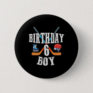 Badge Rond 5 Cm 6e anniversaire Garçon Hockey sur glace 6 ans Anni