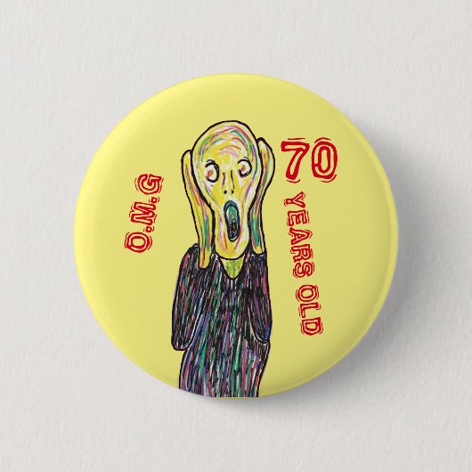 Badge Rond 5 Cm 70 ans anniversaire n'importe quel âge 6 cm badge  (Devant)