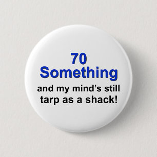 Badge Rond 5 Cm 70 quelque chose…