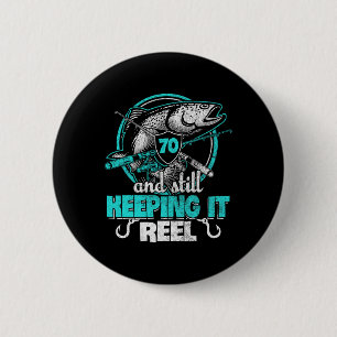 Badge Rond 5 Cm 70e Pêche drôle Anniversaire Chemise pêcheur Keepi