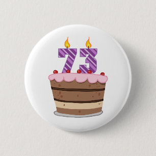 Badge Rond 5 Cm 73 ans sur le gâteau d'anniversaire