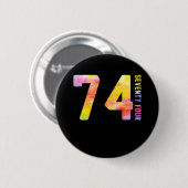 Badge Rond 5 Cm 74 Year Old Seventy (Devant & derrière)