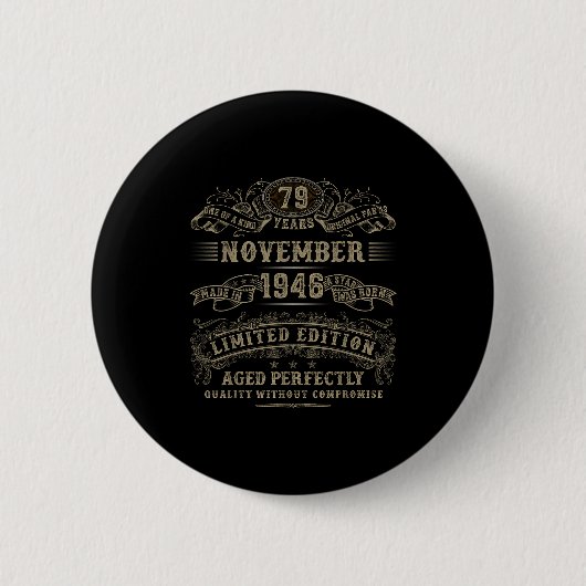Badge Rond 5 Cm 79 Year Old 79th Bday November 1946 Limited Editio (Devant)