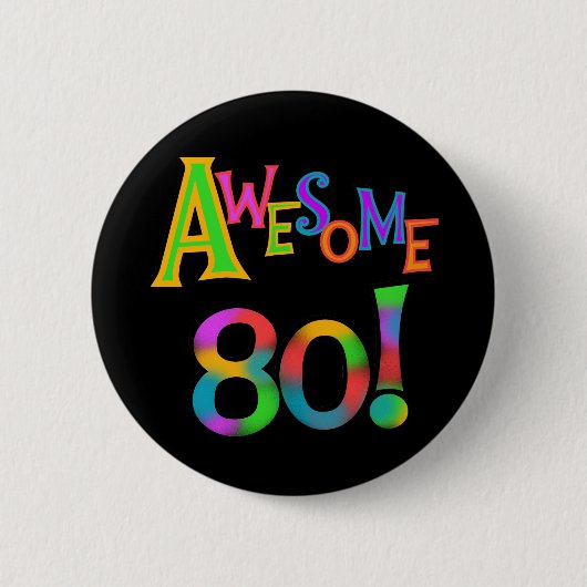 Badge Rond 5 Cm 80 T-shirts et cadeaux impressionnants (Devant)