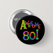 Badge Rond 5 Cm 80 T-shirts et cadeaux impressionnants (Devant & derrière)