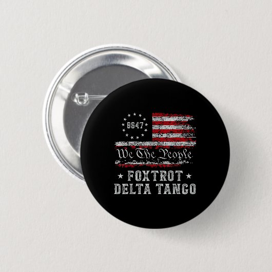 Badge Rond 5 Cm 8647 Anti Trump Foxtrots Deltas Tangos Impeach 47 (Devant & derrière)