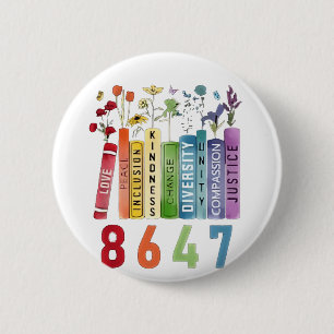 Badge Rond 5 Cm 8647 Subtle Anti Trump Anti MAGA 86 47 Floral LGBT