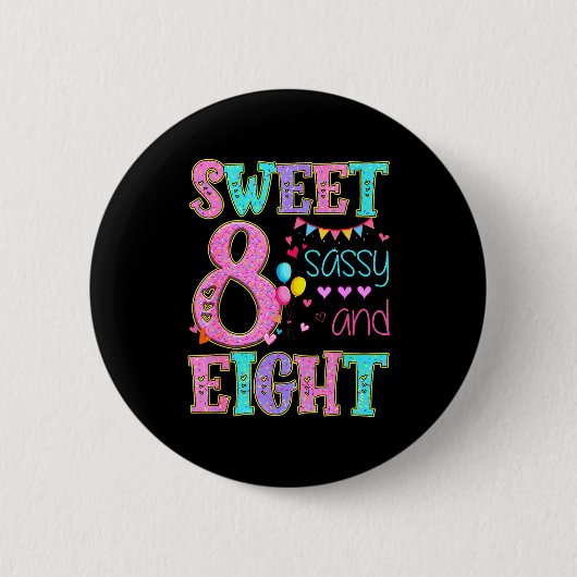 Badge Rond 5 Cm 8 Years Old Sweet Sy And Eight Birthday Girl Donut (Devant)