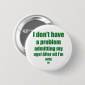 Badge Rond 5 Cm 90 admettez mon âge (Devant & derrière)