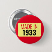 Badge Rond 5 Cm 90e anniversaire en 1933 90 ans (Devant & derrière)