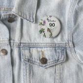 Badge Rond 5 Cm 90e anniversaire Sweet Bird Garden Flowers Button (En situation)