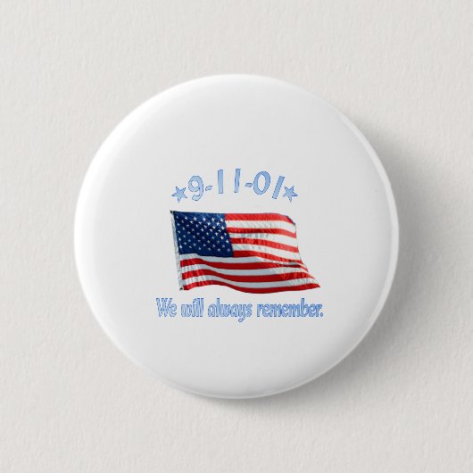 Badge Rond 5 Cm 9-11 Nous Nous Souviendrons Toujours (Devant)