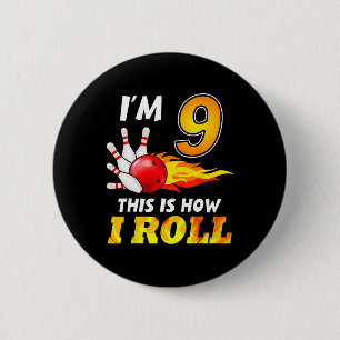 Badge Rond 5 Cm 9e Anniversaire Bowling C'est comment je roule 9 A