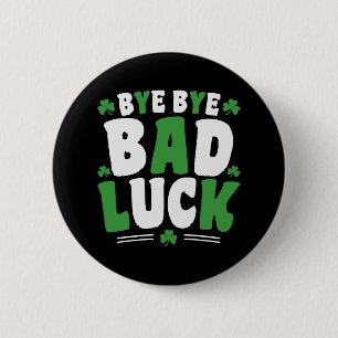 Badge Rond 5 Cm À bas la malchance