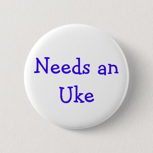 Badge Rond 5 Cm A besoin d'anUke (Devant)