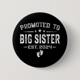 Badge Rond 5 Cm À Big Sister 2024 Fête des mères Première nouvelle
