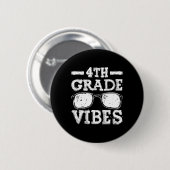 Badge Rond 5 Cm À l'école 4e année Vibes 1 (Devant & derrière)