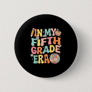 Badge Rond 5 Cm À l'époque de ma cinquième année Équipe Professeur
