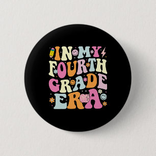 Badge Rond 5 Cm À l'ère de ma quatrième année d'école primaire Pro