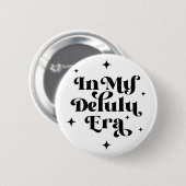 Badge Rond 5 Cm À l'ère de mon Delulu (Devant & derrière)