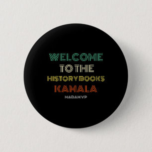 Badge Rond 5 Cm À l'histoire Rétro Madame Vp Harris Inauguration 2