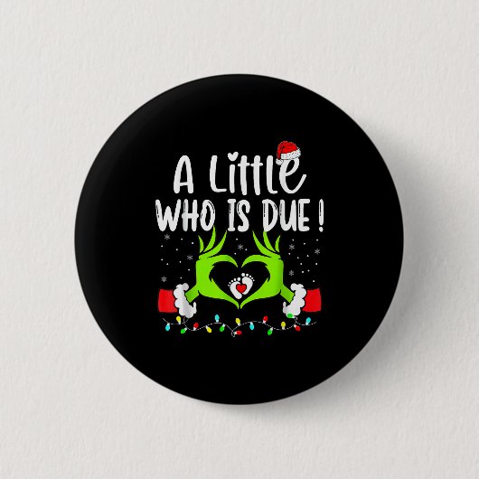 Badge Rond 5 Cm A Little Who Is Due Funny Christmas Pregnancy Anno (Devant)