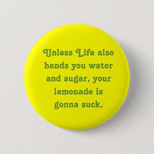 Badge Rond 5 Cm À moins que la vie vous remette également l'eau