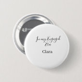 Badge Rond 5 Cm À mon époque fiancée ajouter nom date fiançailles  (Devant & derrière)