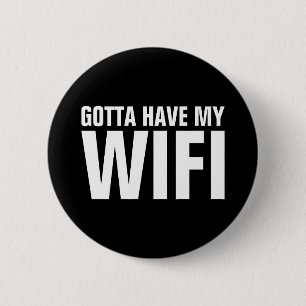 Badge Rond 5 Cm A obtenu d'avoir mon Wifi