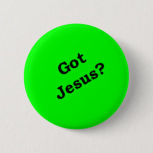 Badge Rond 5 Cm "A obtenu Jésus ?" bouton