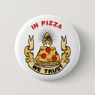 Badge Rond 5 Cm À Pizza, nous avons confiance