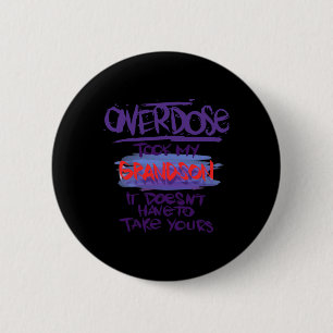 Badge Rond 5 Cm A Pris Mon Petit-Fils Ça Ne Doit Pas Prendre Le Vô