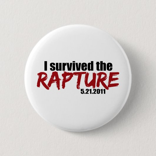 Badge Rond 5 Cm A survécu à l'enchantement (Devant)