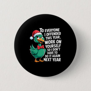 Badge Rond 5 Cm À tous ceux que j'ai offensés cette année Funny Sa