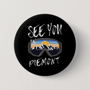 Badge Rond 5 Cm A Voir À Piemont Randonnée Italie Vacances Ski Gog
