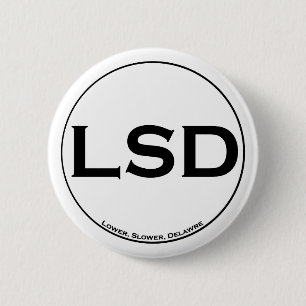 Badge Rond 5 Cm Abaissez un bouton plus lent du Delaware